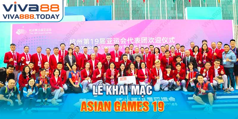 Lễ khai mac Asian Games 19